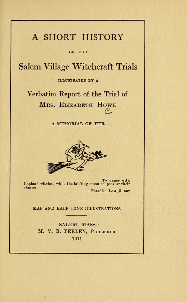 A short history of the Salem village witchcraft trials by Perley Martin Van Buren